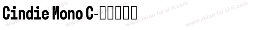 Cindie Mono C字体转换